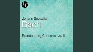 Brandenburg Concerto No. 5 in D major, BWV 1050: I. Allegro