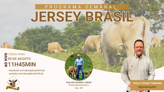 Programa Jersey Brasil - 09/08/2022