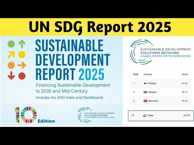 நீடித்த நிலையான வளர்ச்சி இலக்குகள் அறிக்கை 2025 | UN SDG Report 2025 | TNPSC Current Affairs 2025