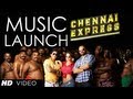 Chennai Express Music Launch | Shahrukh Khan, Deepika Padukone, Rohit Shetty