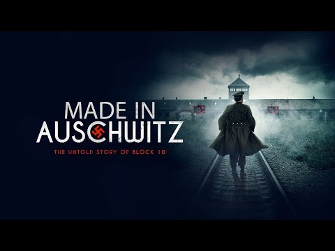 Made in Auschwitz: The Untold Story of Block 10'