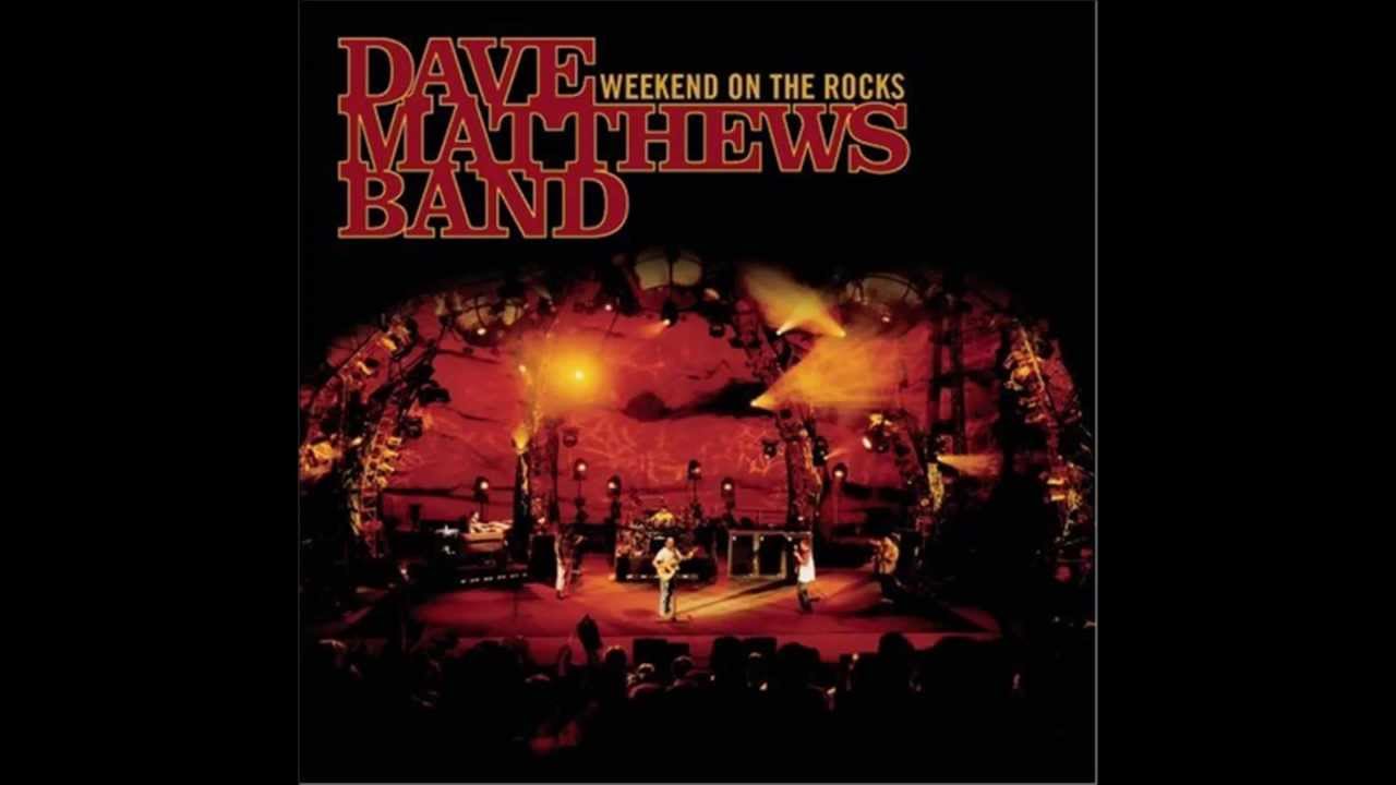 Dave Matthews Band - #41 (weekend on the rocks live Album) - YouTube