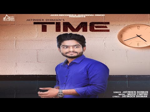 TIME LYRICS - Jatinder Dhiman | "Time auga zaroor"