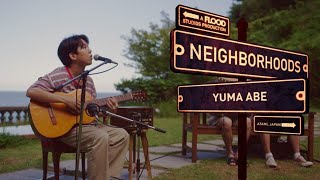 Yuma Abe — “Omaemo&quot; | Neighborhoods (Live in Atami, Japan)