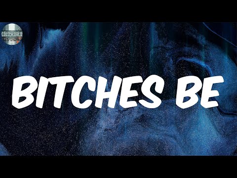 Bitches Be (Lyrics) - Doechii