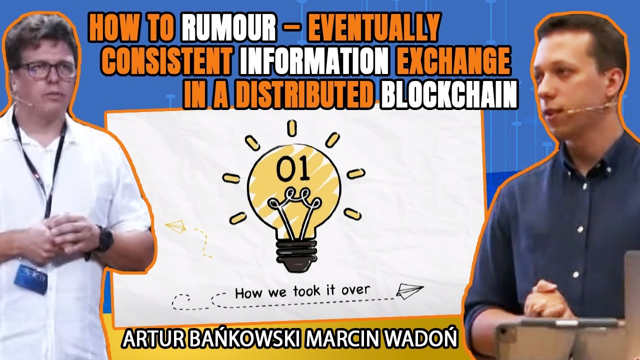 Information Exchange in a Distributed Blockchain • Marcin Wadoń Artur Bańkowski • Devoxx Poland 2021