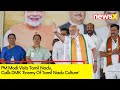 PM Modi Visits Tamil Nadu | Calls DMK Enemy Of Tamil Nadu Culture | NewsX