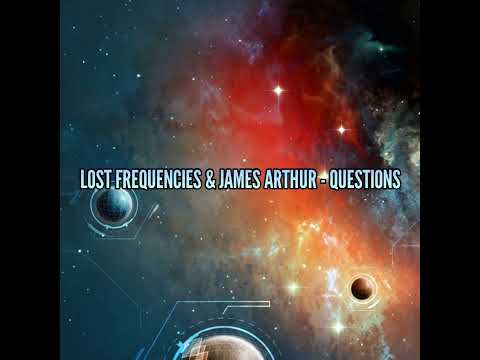 LOST FREQUENCIES & JAMES ARTHUR - QUESTIONS ( DJ R.O.K.)