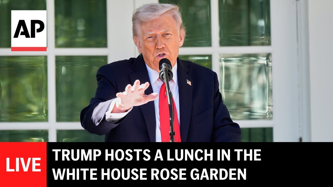 LIVE: Trump hosts a lunch in the White House Rose Garden