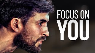 FOCUS ON YOU EVERY DAY | Best Motivational Speeches | Wake Up Positive