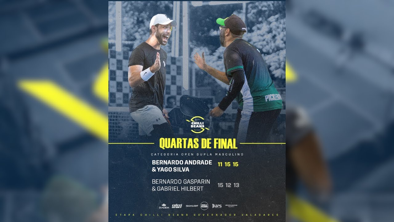 QUARTAS DUPLA MASCULINA LIGA SUPREMO 2ª ETAPA CHILLIBEANS - BERNARDO/YAGO x GABRIEL/BERNARDO