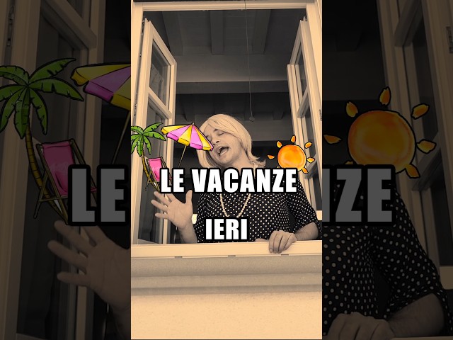 Le vacanze: Passato vs Presente