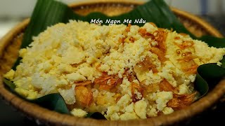 Cách Nấu Xôi Bắp Đậu Xanh-Xôi Bắp Mỡ Hành-Món Ngon Mẹ Nấu