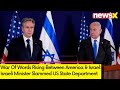 War Of Words Rising Between America & Israel | Israeli Minister Slammed US State Department NewsX