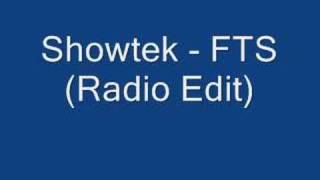 3:42 showtek FTS (radio edit)