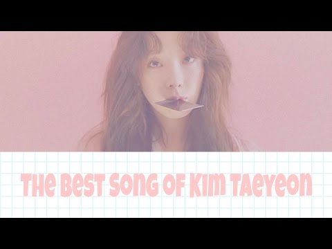 Best Song Of KIM TAEYEON 2017 - album I_Why_ Fine