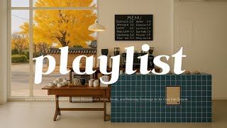 Cafe Playlist ☕ 사장님, 손님들이 “아까 그 노래 뭐예요?”라고 물어보는 가을 감성 플레이리스트