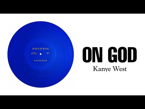 Kanye West - On God (Lyrics Video)
