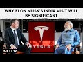 Elon Musk India Visit | Explained: The Significance Of Elon Musk’s India Visit