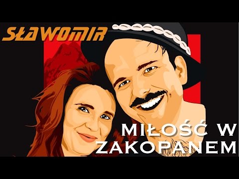 SŁAWOMIR - Miłość w Zakopanem (Official Video Clip HIT 2017)