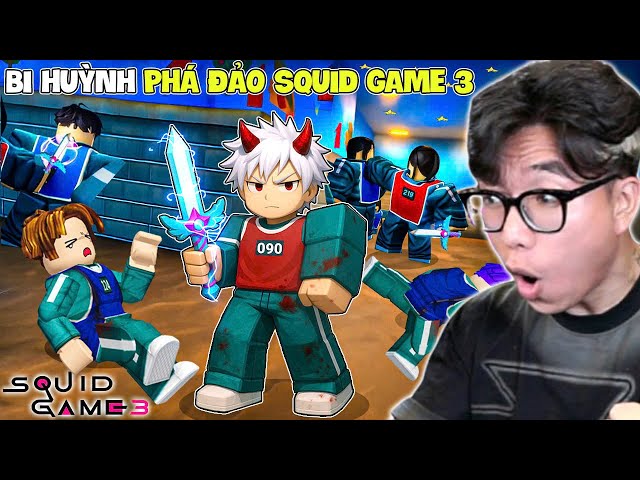 BI HUỲNH THẤT NGHIỆP THAM GIA SQUID GAME 3 VÀ CHIẾN THẮNG ÁP ĐẢO TRONG ROBLOX