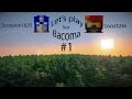 Let s play sur Bacoma n°1