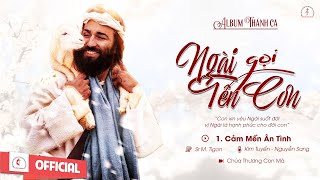 Album Thánh Ca | Ngài Gọi Tên Con | Những Khúc Ca Dâng Chúa Hay Nhất | Studio Thánh Ca
