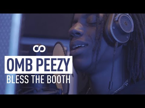 OMB Peezy - Bless The Booth Freestyle