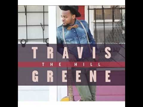 Travis Greene - Who You Were