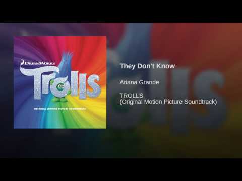 Ariana Grande - They Don't Know (From Dreamworks "Trolls" Audio)
