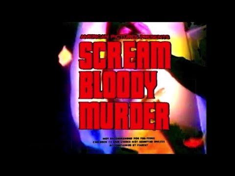 Scream Bloody Murder'