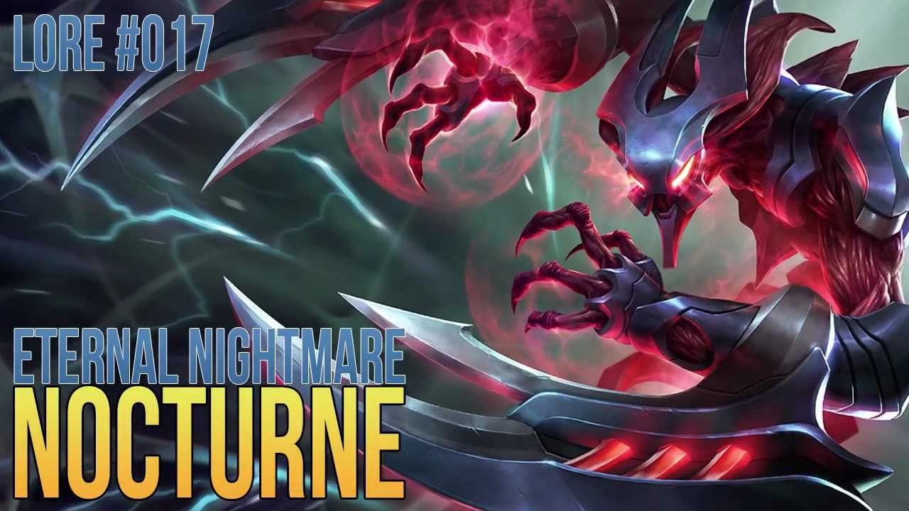 League of Legends Lore #017 - Nocturne története - YouTube