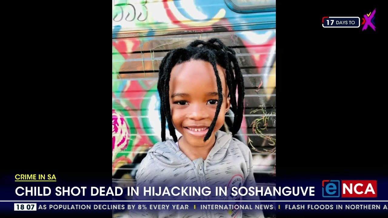 Five year old boy shot dead in a hijacking in Soshanguve