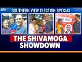 Lok Sabaha Elections 2024 | The Shivamogga Showdown