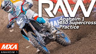 Anaheim 1 Supercross Practice 450s RAW - Motocross Action Magazine