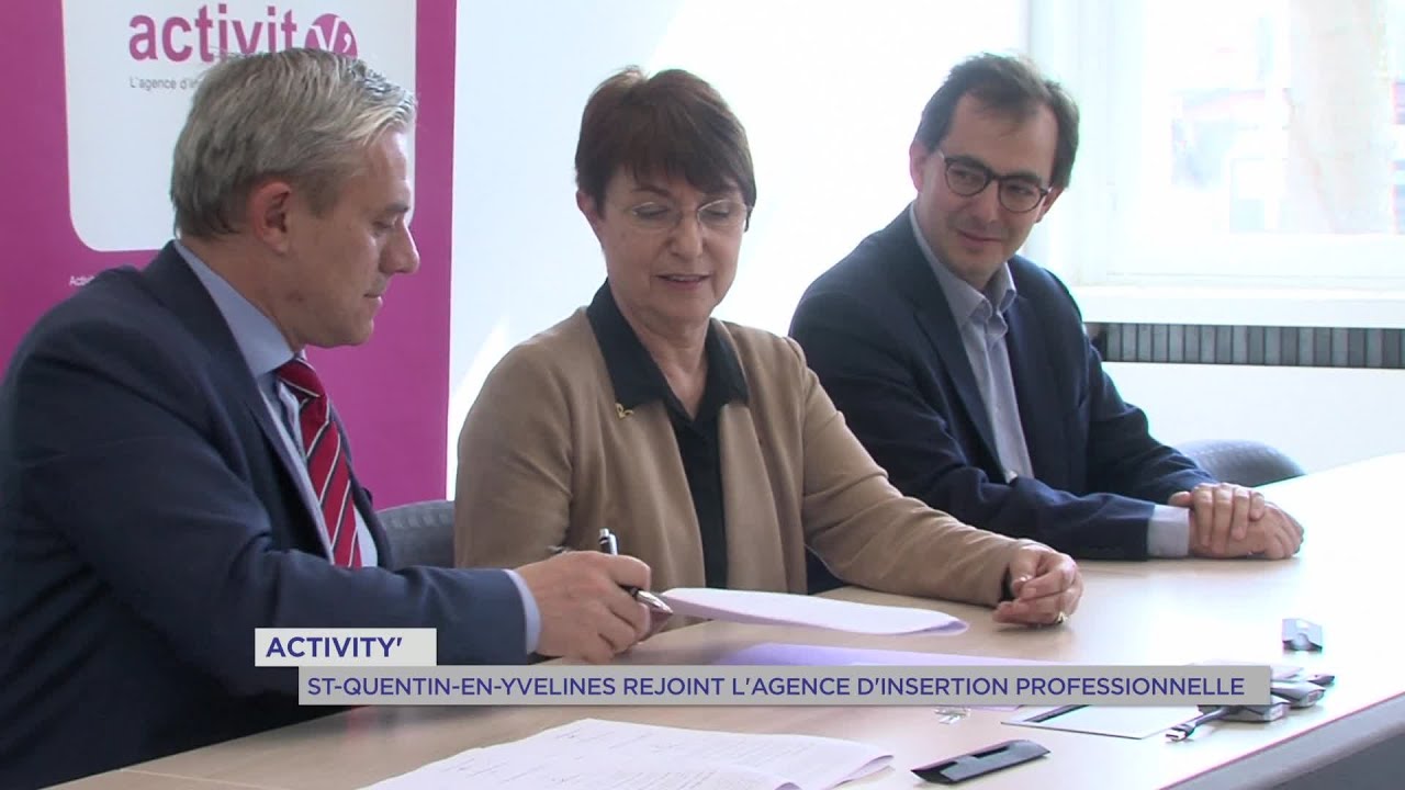 Yvelines | ActivitY’ : Saint-Quentin-en-Yvelines rejoint l’agence d’insertion professionnelle
