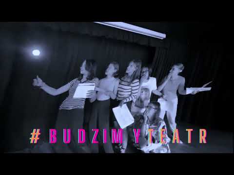 BUDZIMY TEATR -migawka z warsztatów teatralnych