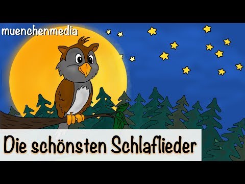 Lieder für Kinder zum Einschlafen - Schlaflieder - muenchenmedia - Träum süß