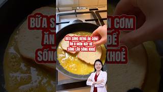 8 MÓN ĂN SÁNG TỐT HƠN CHO SỨC KHOẺ THAY CƠM | Bác sĩ Trang