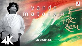 Vande Mataram - AR Rahman (Independence Special Song)
