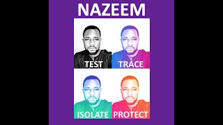 Nazeem - Test Trace Isolate Protect