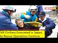 155 Civilians Evacuated in Japan | As Rescue Operations Continue | NewsX