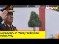 COAS Maj Gen Manoj Pandey hails Indian Army | Shares success over Manipur | Newsx