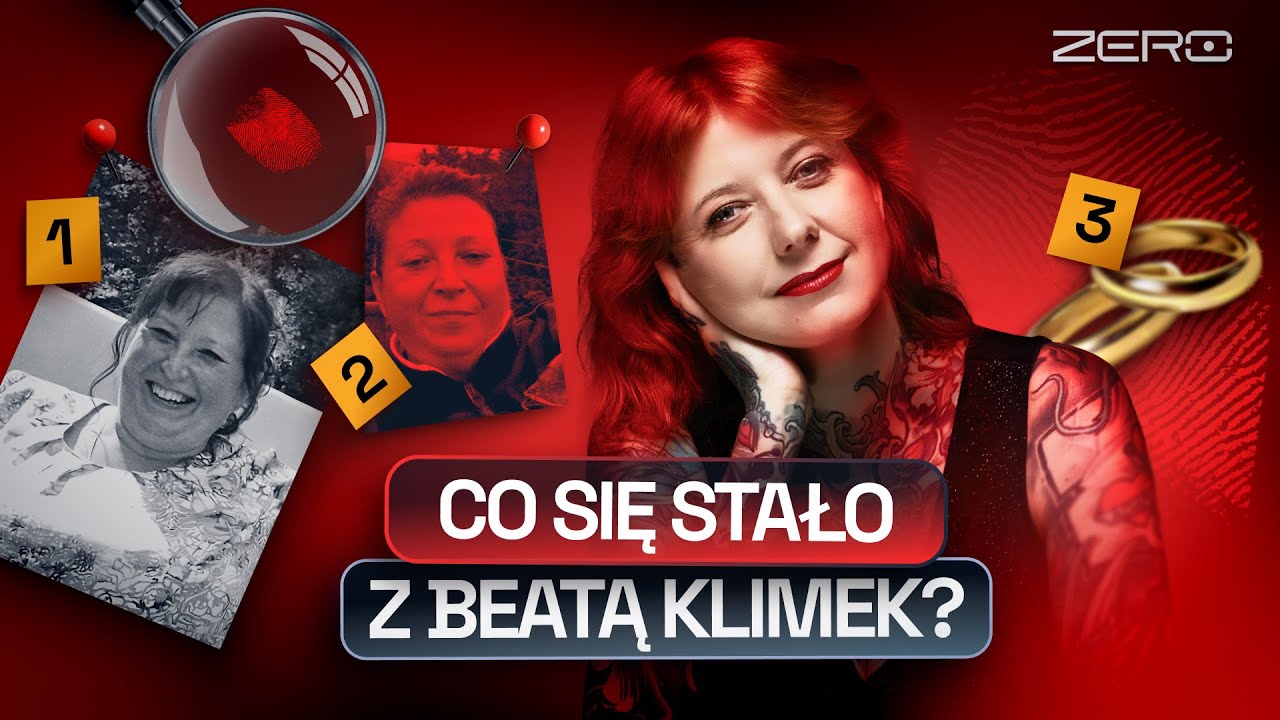 DLACZEGO BEATA KLIMEK NIE WRÓCIŁA DO DOMU? SĄ TRZY MOŻLIWOŚCI | KRYMINALNE ZERO #10