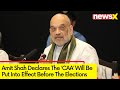 Amit Shah Announces CAA To Be Notified| Not To Take Away Citizenship | NewsX