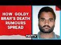 Goldy Brar News Today | How Gangster Goldy Brars Death Rumours Spread, Forcing US Cops To Clarify