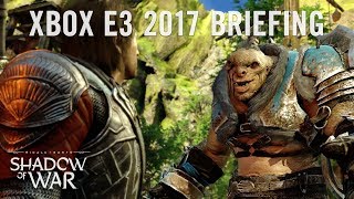 Middle-earth: Shadow of War - E3 2017 Gameplay Demo