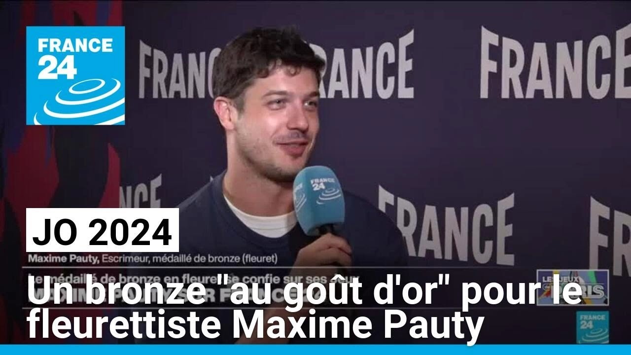 JO 2024: la médaille de bronze a «un goût d'or» pour le fleurettiste français Maxime Pauty