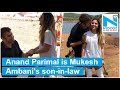 Mukesh Ambani's daughter Isha engaged to Anand Piramal