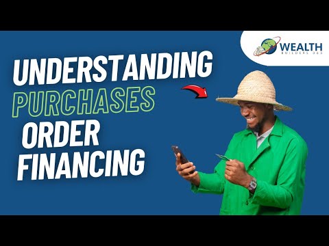 Understanding Purchases Order Financing